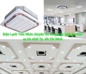 Thi công máy lạnh âm trần